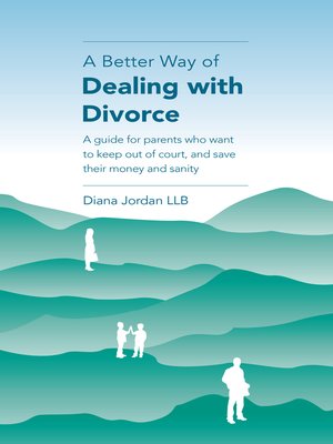 cover image of A Better Way of Dealing with Divorce